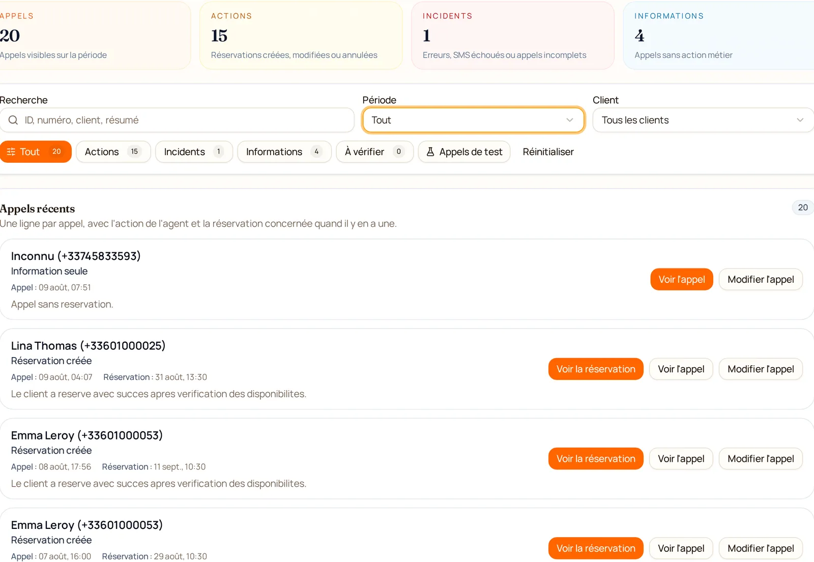 Historique des appels : chaque appel, ce que l'agent a compris, et la réservation créée.
